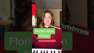 Florida Man Friday December 25th #shorts