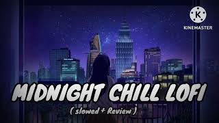 Midnight Chill Lo-fi (Slowed+Reverb ) Nonstop Bollywood Lofi Songs | Night Mashup Mixtape Lofi boy