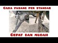 cara pasang per standar 1 dan standar 2 pada motor