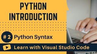 [Learn with VSCode] Python for Beginners #2 Python Syntax