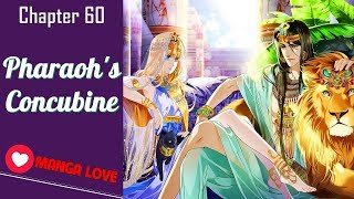 Manga Love - Pharaohs Concubine Chapter 60 English Manga Us