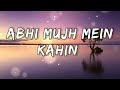 Abhi Mujh Mein Kahin | Lofi song | Slowed & Reverb | { Perfectly}