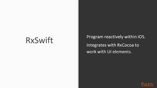 Reactive Swift 4 Programming: Introducing RxSwift|packtpub.com