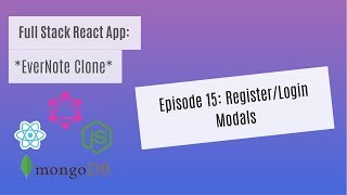 Full Stack React (EverNote) Episode 15: Register & Login modals