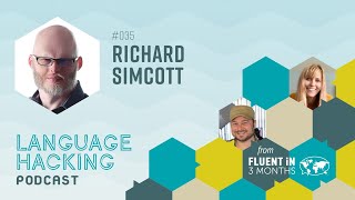 #35 Richard Simcott on Being a World Famous Polyglot