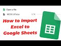 How to Import Excel to Google Sheets (Convert Files)