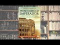 audiolivro pense como um imperador donald robertson