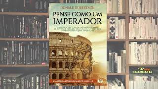 Audiolivro |  Pense Como Um Imperador | Donald Robertson