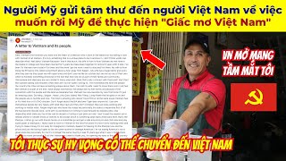 Người Mỹ gửi tâm thư đến người Việt Nam về việc muốn rời Mỹ để thực hiện \