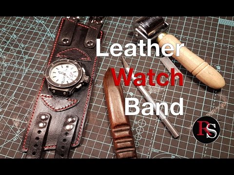 DIY - Making A Leather Watch Cuff / Band DIY - Making A Leather Watch Cuff / Band