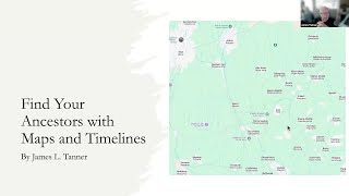 Find your ancestors with maps and timelines – James Tanner (9 April 2025)
