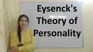 Eysenck's Theory of Personality