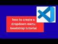 how to create a dropdown menu bootstrap tutorial