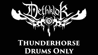 Dethklok Thunderhorse DRUMS ONLY