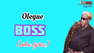 Olegue - Boss (Official Lyrics Video)