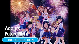 【Love Live! Sunshine!】Aqours - Future Flight - Line Distribution