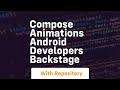 Compose animations android developers backstage