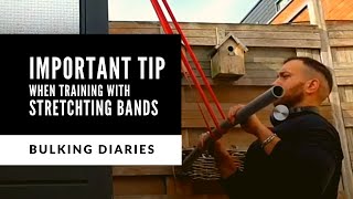 051: Important tip for training with Stretching Bands