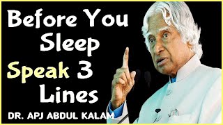 Speak 3 Lines Before You Sleep  APJ Abdul Kalam Motivational Quotes Speech.#motivation  #quotes