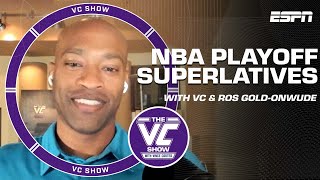 NBA Playoff Superlatives with Vince Carter & Ros Gold-Onwude | The VC Show