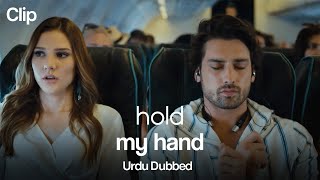 Hold my Hand " Episode 1 " Turkish Drama " Urdu Dubbed " Clip