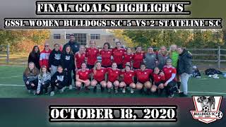 GSSL Women Bulldogs S.C v Stateline S.C. 5 Fantastic Goals Highlights |10/18/2020