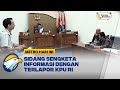 Sidang Sengketa Informasi, KPU Tolak Publikasikan Pengadaan Server