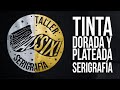 TINTA SIMIL FOIL PLATEADA Y DORADA AL AGUA/#SERIGRAFÍA