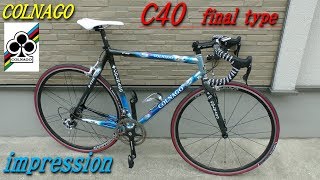 コルナゴ COLNAGO C40 B-Stay HP Final type Impression