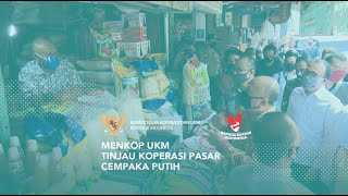 Menkop UKM Tinjau Koperasi Pasar Cempaka Putih