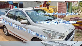 Ford ❤️aspire titanium 💯diesel தரமான 💥கார் லோகேஷ் 👍கார் 💪காரைக்குடி