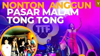 Nonton  Anggun C Sasmi di Pasar Malam || TTF - Tong Tong Festival