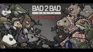 BAD 2 BAD: DELTA Short Gameplay