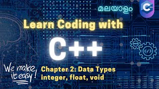 C++ Tutorial for beginners in Malayalam - Chapter 3 - Fundamental Data Types