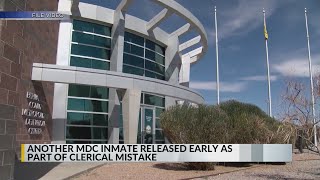 MDC inmate released early after 'clerical error'