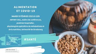 Cycle Santé 2021 | Alimentation et COVID-19 | Joffrey Zoll