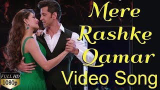 Mere Rashke Qamar (New Version Video) | Hrithik Roshan and Jacqueline Fernandez Dance | HD