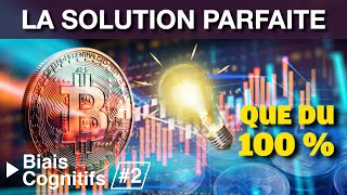 Le Sophisme de la Solution Parfaite en Trading (2/5)