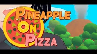 【鳳梨披薩(PINEAPPLE ON PIZZA )】諸君，我喜歡鳳梨披薩(Everyone, I LOVE PINEAPPLE ON PIZZA)