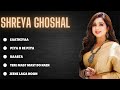 best songs of shreya ghoshal audio jukebox hits of shreya ghoshal