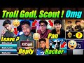 Godl Biggest Deal in IGC 🤯 Skipz Playing in Insane 😳 Troll Scout, Godl ! Reply 😮 Cheaters