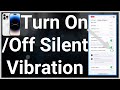 How To Turn On Or Off Vibrate When iPhone Is Silent