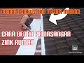 Cara Pasang Atap Bumbung Rumah // Dengan Mudah