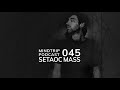 mindtrip podcast 045 setaoc mass