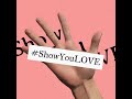 show you love