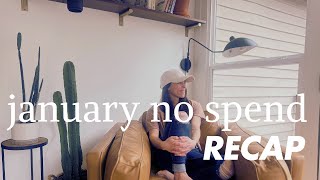 January NO SPEND Recap | No Spend Series