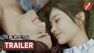 To Be With You (2021) 我的青春有个你 - Movie Trailer - Far East Films