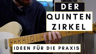 Der Quintenzirkel - Praktische Anwendung im Gitarristen/ Bassisten Alltag