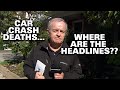 Car Crash Deaths, Where're the Headlines? | Kenzies Korner