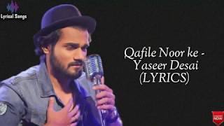 Qafile Noor ke - Yaseer Desai(LYRICS)